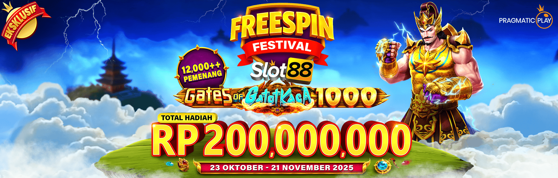 SLOT88 X PP - FREESPIN FESTIVAL SLOT88 GATES OF GATOT KACA 1000