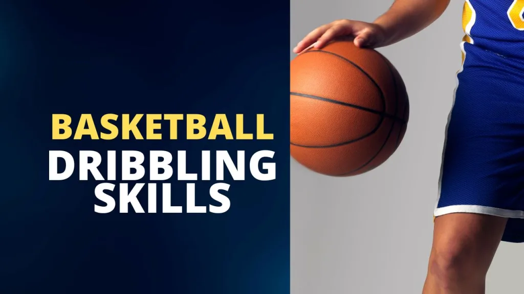 basketball dribbling skills