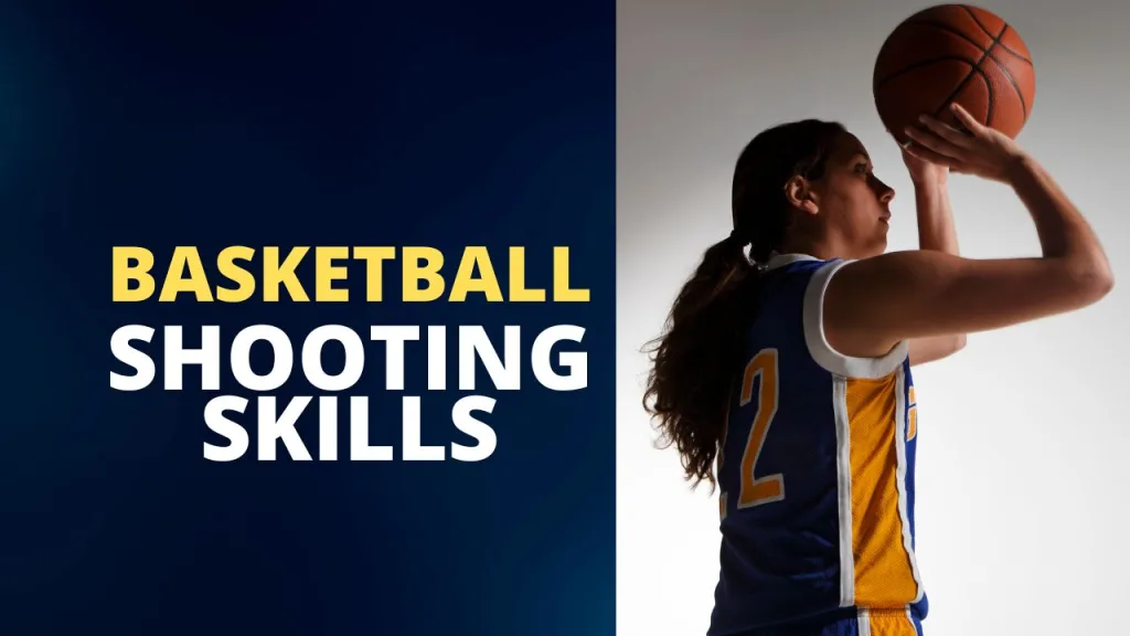 basketball shooting skills