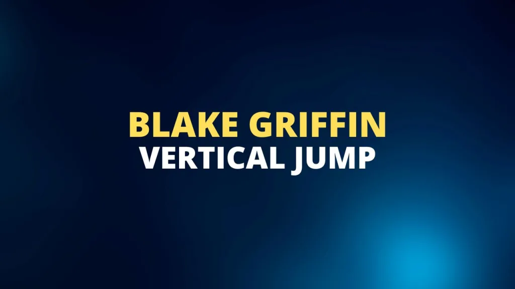Blake Griffin vertical jump