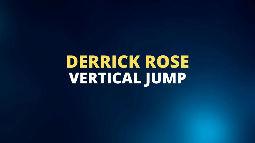Derrick Rose vertical jump
