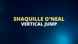 Shaquille O'Neal vertical jump