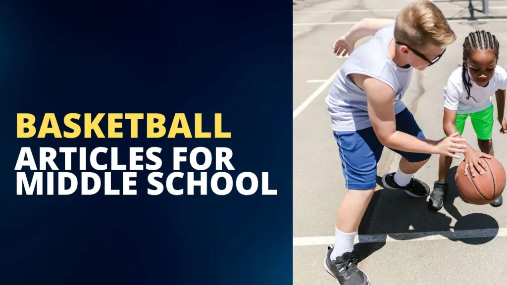 basketball articles for middle school students