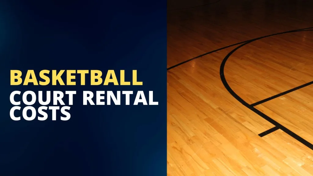 how much does it cost to rent a basketball court