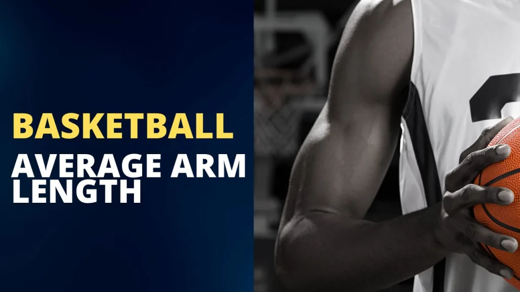 average arm length basketball player