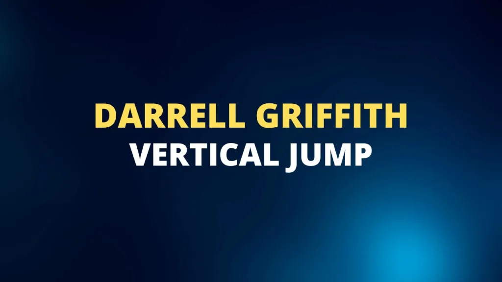 Darrell Griffith vertical jump