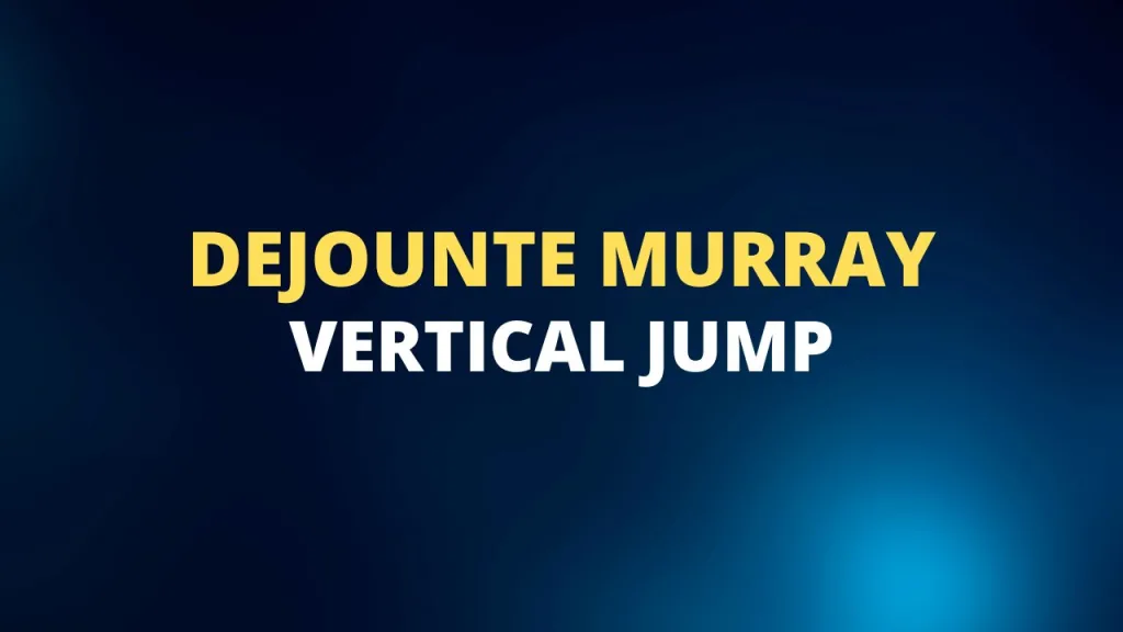 Dejounte Murray vertical jump