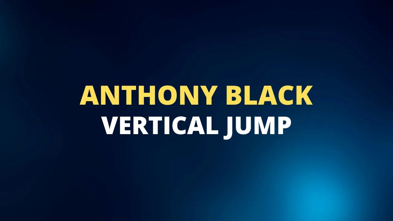 Anthony Black vertical jump