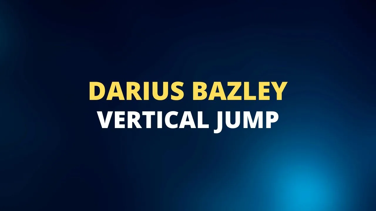 Darius Bazley vertical jump