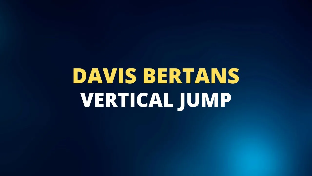 Davis Bertans vertical jump