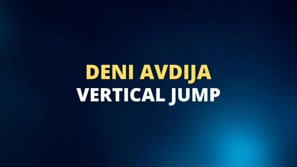 Deni Avdija vertical jump