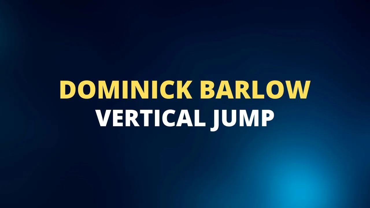 Dominick Barlow vertical jump